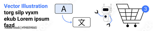 Robot translating language symbols, pushing a shopping cart with a notification tag. Ideal for e-commerce, AI, language translation, shopping, automation, technology, notifications. Landing page