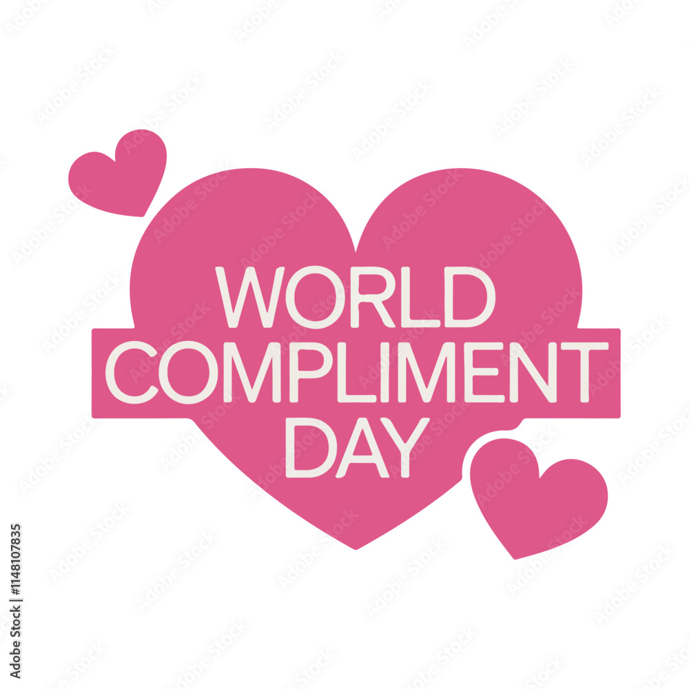 Celebrating World Compliment Day with Love vector illustration Celebrating World Compliment Day with Love vector illustration