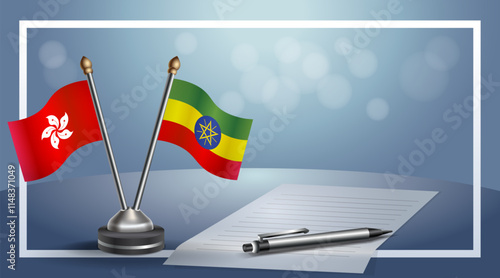 Hong Kong and Ethiopia National flags on small table with bokeh background, cooperative relationship