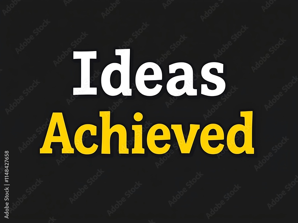 Ideas Achieved A Visual Representation Of Success Ideas Achieved A Visual Representation Of Success