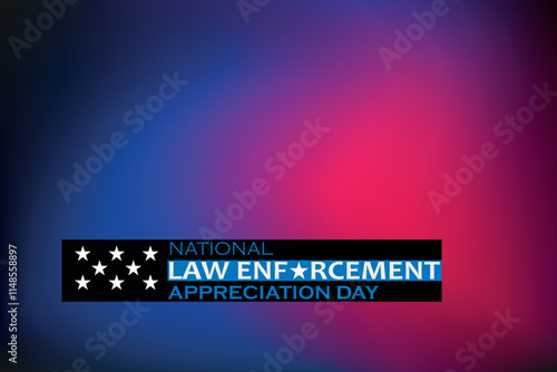 Law enforcement appreciation day is observed every year on January 9. Inscription on a red and blue background. EPS10 vector.