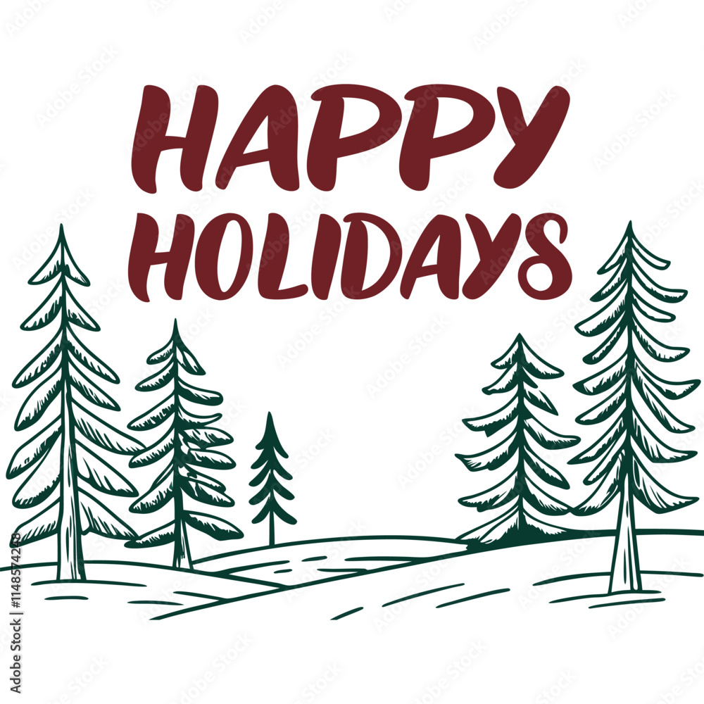 Fototapeta premium Happy Holidays Greeting Card with Hand-Drawn Pine Trees