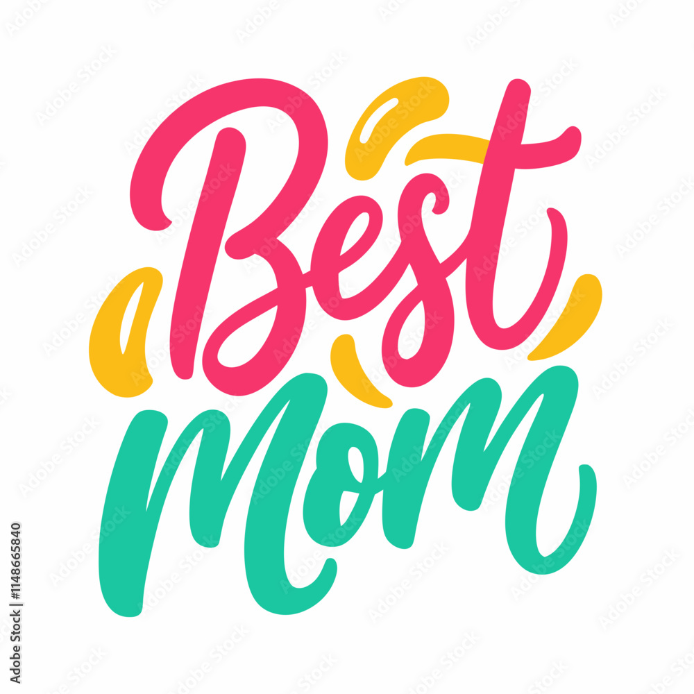 Obraz premium Best Mom Ever Love, Care, and Strength