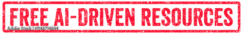 Free AI-Driven Resources Stamp Transparent Seal, Red Grunge Free AI-Driven Resources Word Rubber Stamp Seal