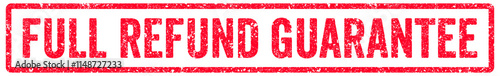 Full Refund Guarantee Stamp Transparent Seal, Red Grunge Full Refund Guarantee Word Rubber Stamp Seal
