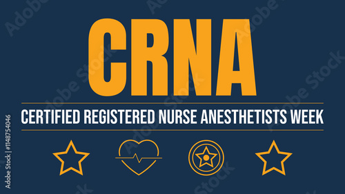 NATIONAL CRNA WEEK. Last week of January. National CRNA Week recognizes Certified Registered Nurse Anesthetists and their commitment to patient safety.