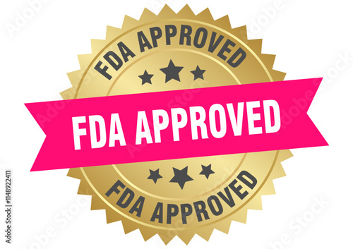 FDA APPROVED label, sign
