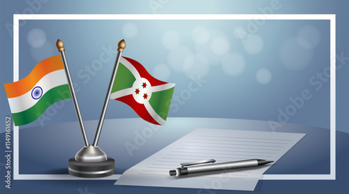 India and Burundi National flags on small table with bokeh background, cooperative relationship
