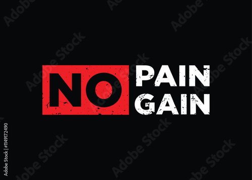 No pain no gain typography slogan for print t shirt, Modern streetwear design