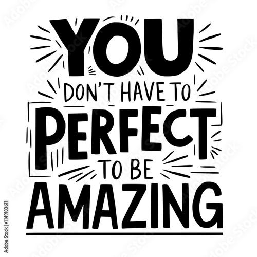 You Don't Have to be Perfect to be Amazing SVG Positive vibes