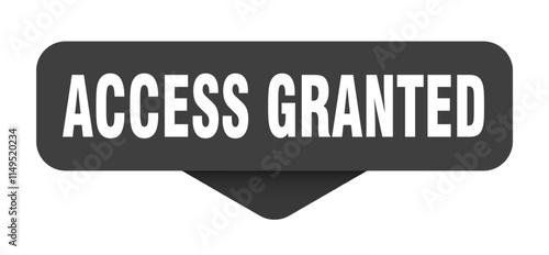 ACCESS GRANTED banner, button, sign on transparent background