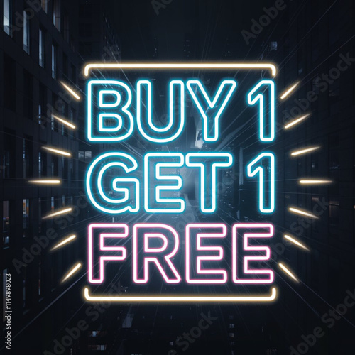 Neon BUY 1 GET 1 FREE