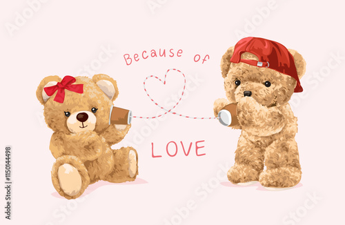 love slogan with cute bear doll couple playing paper cup phone vector illustration