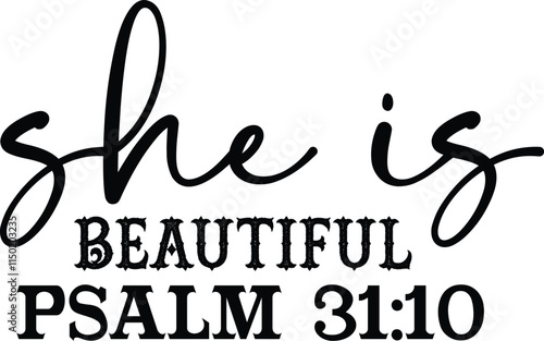 She is Beautiful Psalm 31:10