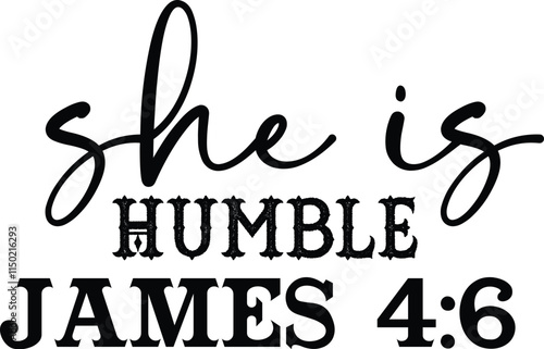 She is Humble James 4:6