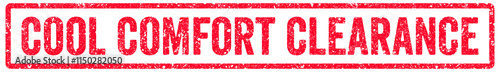 Cool Comfort Clearance Stamp Transparent Seal, Red Grunge Cool Comfort Clearance Word Rubber Stamp Seal