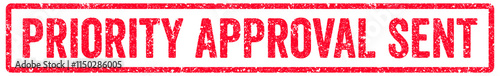 Priority Approval Sent Stamp Transparent Seal, Red Grunge Priority Approval Sent Word Rubber Stamp Seal