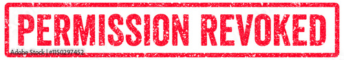 Photos Permission Revoked Stamp Transparent Seal, Red Grunge Permission Revoked Word Ru