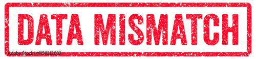 Photography Data Mismatch Stamp Transparent Seal, Red Grunge Data Mismatch Word Rubber Stamp