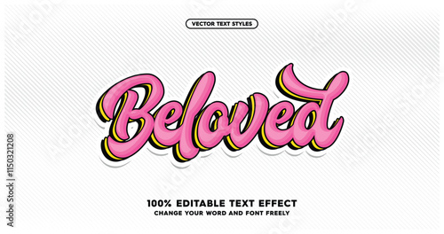 Beloved: Bold, text effect for a lovely, romantic dynamic look. Fully editable for versatile design applications.