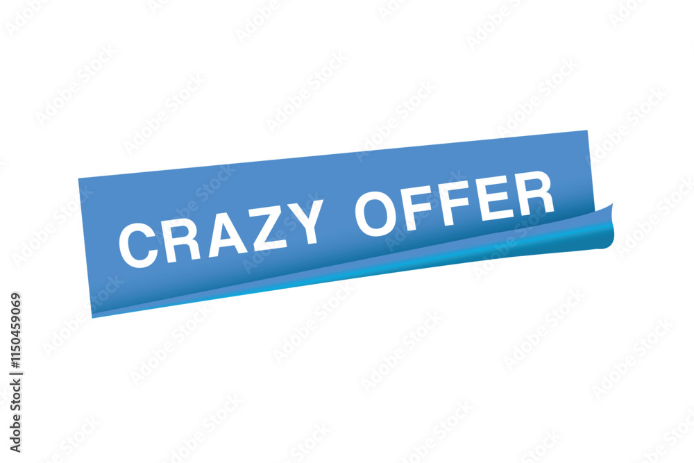 Crazy offer banner vector modern sticker, label design template. Advertising template. Crazy offer banner vector modern sticker, label design template. Advertising template.