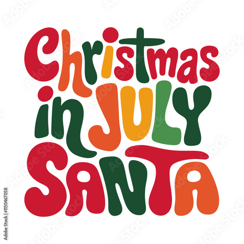 Christmas in July Santa is a colorful poster for event. The poster features a festive design with a red, green