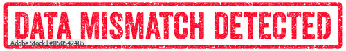 Photos Data Mismatch Detected Stamp Transparent Seal, Red Grunge Data Mismatch Detected