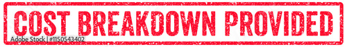 Cost Breakdown Provided Stamp Transparent Seal, Red Grunge Cost Breakdown Provided Word Rubber Stamp Seal