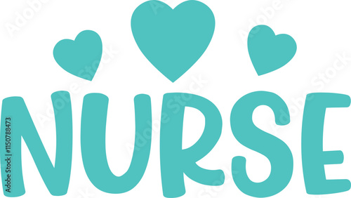 Nurse typography clip art design on plain white transparent isolated background for card, shirt, hoodie, sweatshirt, apparel, tag, mug, icon, poster or badge