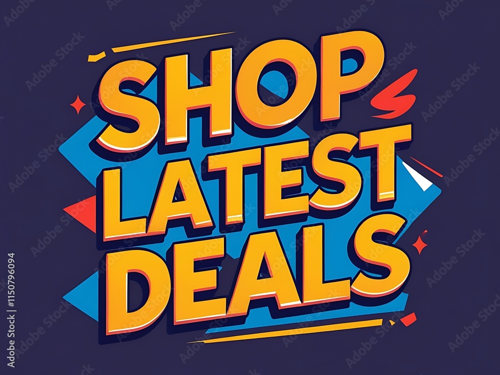 Shop Latest Deals Promotional Graphic Design Shop Latest Deals Promotional Graphic Design
