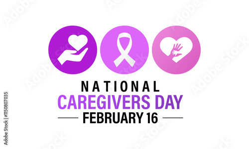 National caregivers day is February 16 banner and Vector background design template. This day is dedicated to honoring the selfless individuals who provide personal care, support, and compassion.