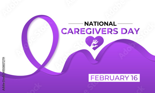 National caregivers day is February 16 banner and Vector background design template. This day is dedicated to honoring the selfless individuals who provide personal care, support, and compassion.