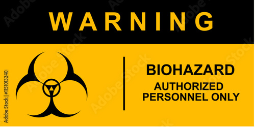 Warning sign biohazard authorized personnel only. sign banner bar vector design.