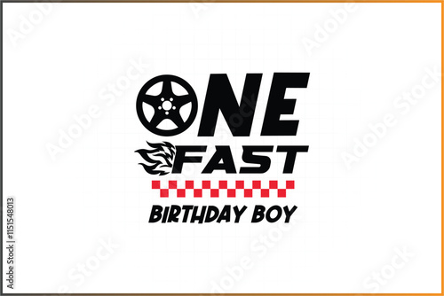 1st birthday shirt design, One Fast Birthday Boy