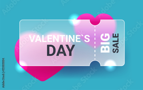 Valentine's day glass morphism ticket on turquoise background. Big sale vector illustration