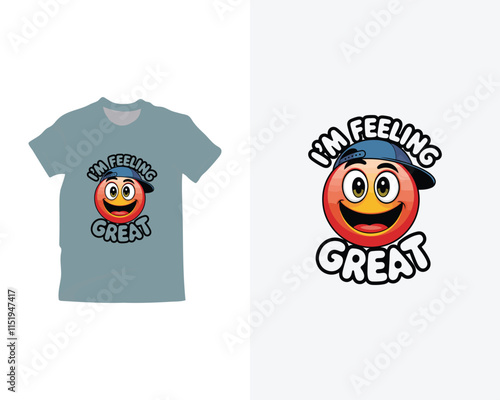 "i'm feeling great" creative t shirt design vector template.
