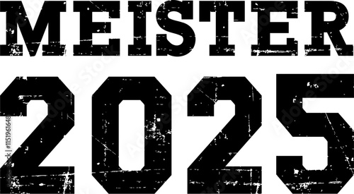 Meister 2025 Schriftzug