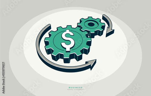Business and money circulat...