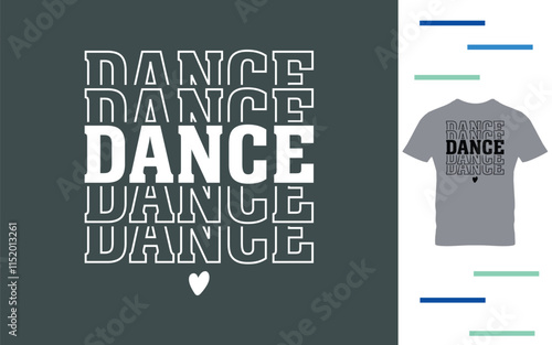 Best t shirt design for dance