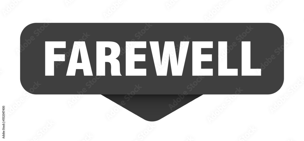 FAREWELL banner, button, sign, sticker FAREWELL banner, button, sign, sticker