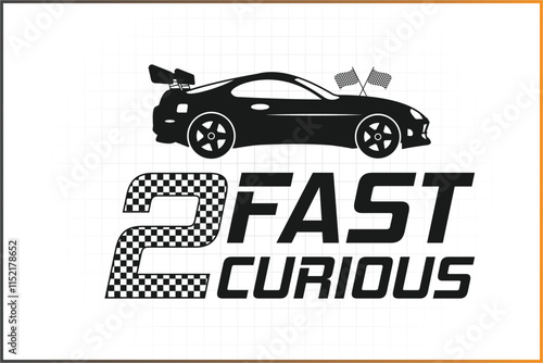 Racing, Race Design, Car racing, Birthday Cake topper, Birthday Shirt Design, Pitcrew, Pitcrew Mom, Pitcrew Dad, Checkered Flag, Racing Flag, 2 Fast 2 Curious, Two Fast Two Curious