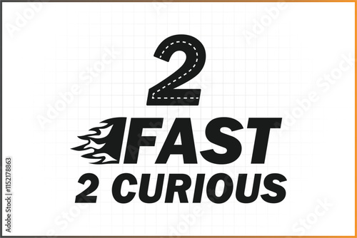Racing, Race Design, Car racing, Birthday Cake topper, Birthday Shirt Design, Pitcrew, Pitcrew Mom, Pitcrew Dad, Checkered Flag, Racing Flag, 2 Fast 2 Curious, Two Fast Two Curious