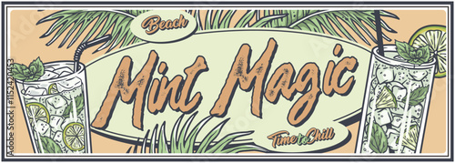 Two glasses of refreshing cocktail with ice, mint and lime slices are depicted on a vintage sign with palm leaves, inviting beachgoers to enjoy a relaxing time with a mint magic drink