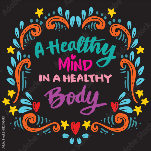 Wallpaper Mural A healthy mind in a healthy body. Hand lettering. Inspirational quote. Vector illustration
 Torontodigital.ca