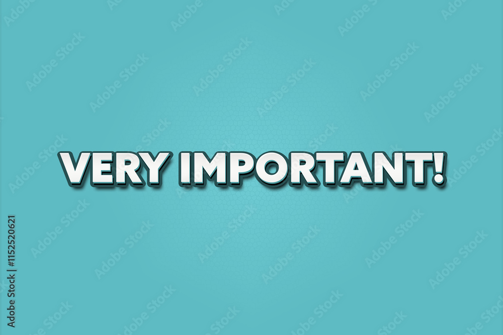 Very Important. A Illustration with white text isolated on light green background. Very Important. A Illustration with white text isolated on light green background.