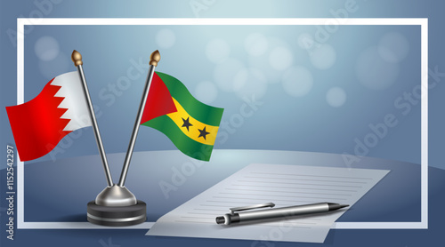 Bahrain and Sao Tome and Principe National flags on small table with bokeh background, cooperative relationship