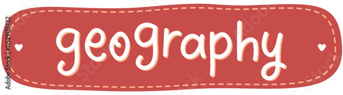 Geography Subject in School