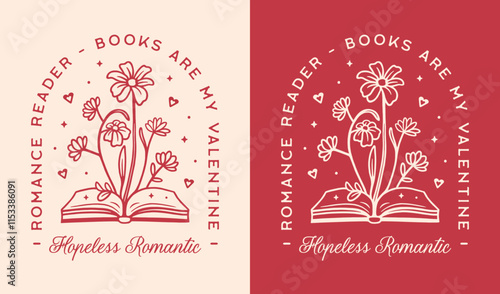 Valentine's Day hopeless romantic books are my valentine single introvert funny quotes printable card for romance reader. Retro red floral aesthetic illustration humor bookish girl shirt design.