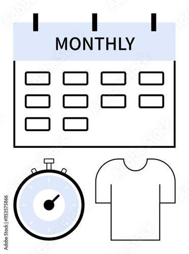Calendar marked Monthly above stopwatch below left, T-shirt to the right. Ideal for time management, fitness schedule, monthly goals, planning, organizational themes, casual lifestyle. Line metaphor