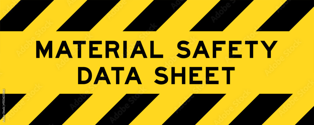 Obraz premium Yellow and black color with line striped label banner with word material safety data sheet
